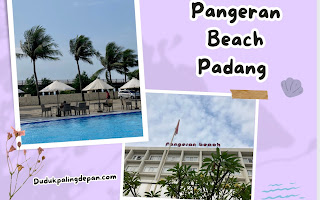 Review Hotel Pangeran Beach Padang