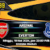 Prediksi Arsenal vs Everton 19 Mei 2024