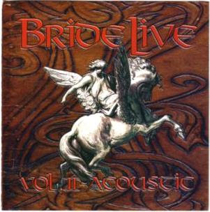 Bride - Live, Vol. 2 - Acoustic 2000