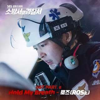 Rose (로즈) - Hold My Breath (Police Station Next to Fire Station OST Part 6)