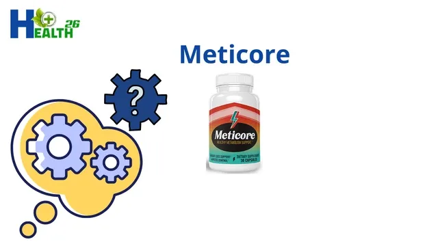 Meticore Reviews, Review, pills, pill, supplement, supplements, Lose Weight, weight loss, lose weight fast, health26, Weight loss exercises, weight loss pills, keto diet Meticore Reviews