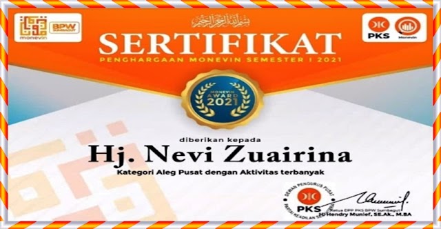 Nevi Zuairina di Nobatkan Aleg PKS Aktivitas Terbanyak Di Wilayah Sumatera Bagian Utara