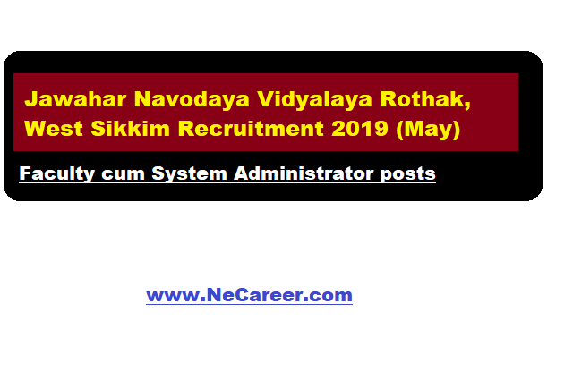 Jawahar Navodaya Vidyalaya Rothak, West Sikkim Vacancy 2019 (May)