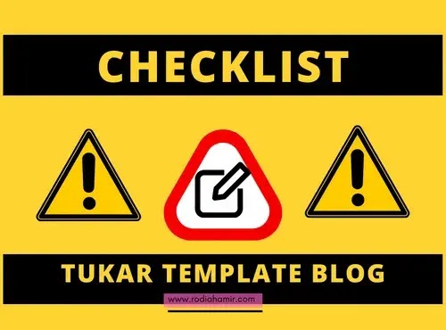 Checklist-tukar-template-blogspot