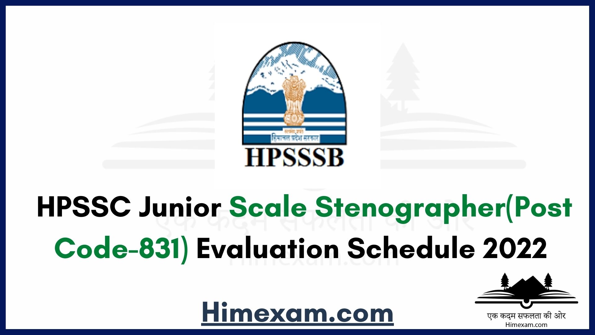HPSSC Junior Scale Stenographer(Post Code-831) Evaluation Schedule 2022