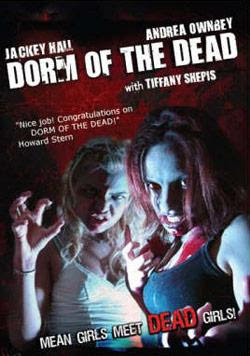 Dorm of the Dead, 2006