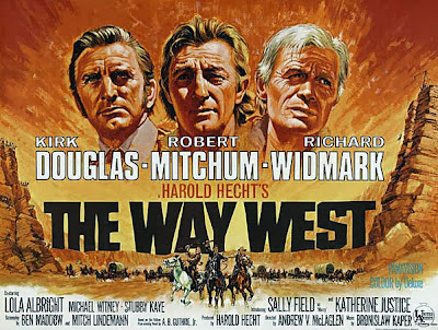 The Way West (released in 1967) - Starring Kirk Douglas, Robert Mitchum and Sally Field