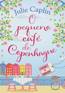 O Pequeno Café de Copenhague | Julie Caplin