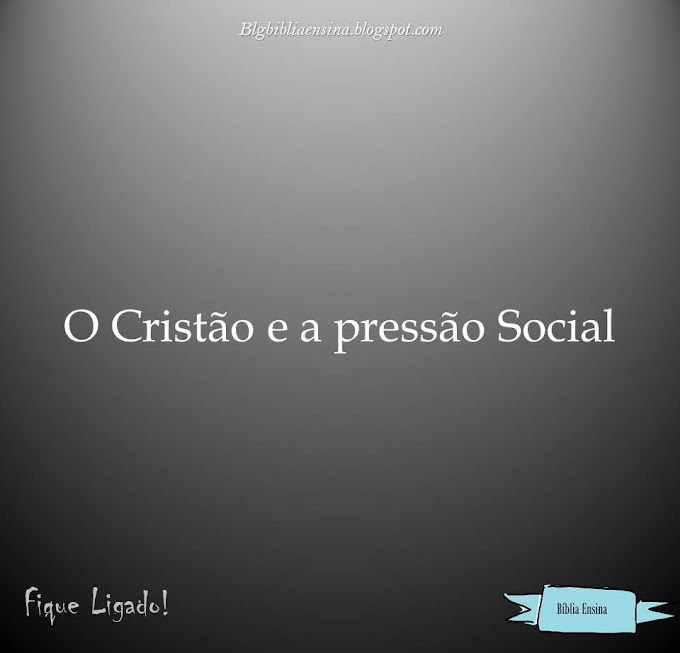 O Cristão e a pressão social