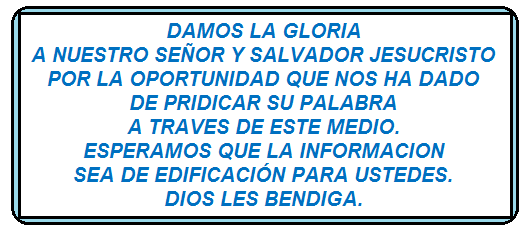 TADA LA GLORIA SEA PARA DIOS :