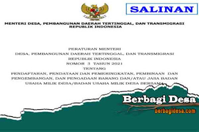 Permendes Nomor 3 Tahun 2021 Tentang Pendaftaran, Pendataan dan Pemeringkatan, Pembinaan dan Pengembangan, dan Pengadaan Barang dan/atau Jasa Bumdes/Bumdes Bersama