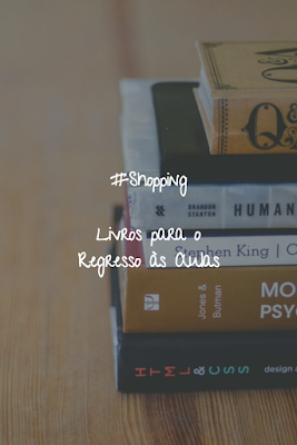 #Shopping - Livros para o Regresso às Aulas