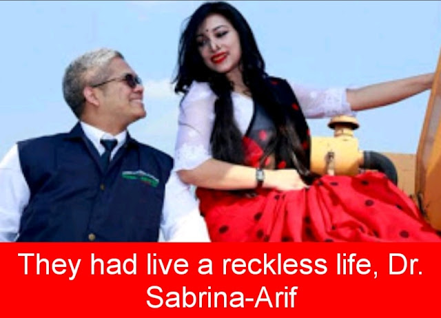 They had live a reckless life, Dr. Sabrina-Arif