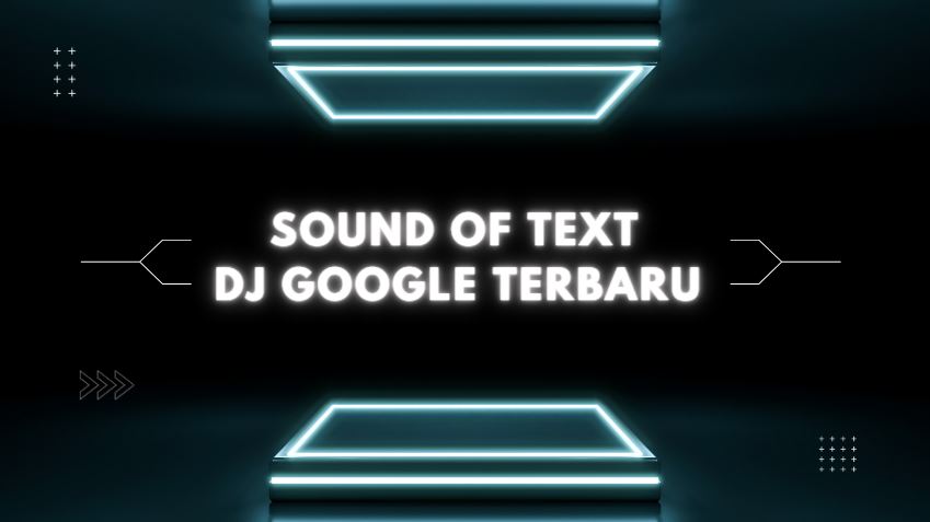 cara buat sound of text dj google terbaru untuk jadi nada dering