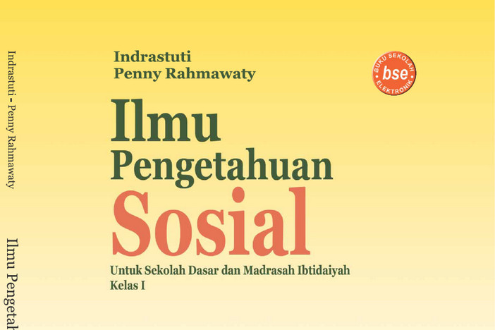 Ilmu Pengetahuan Sosial Kelas 1 SD/MI - Indrastuti