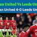 Man United vs Leeds United Stats: Performance & Highlights