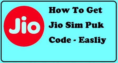 How To Get Jio Sim Puk Code And others