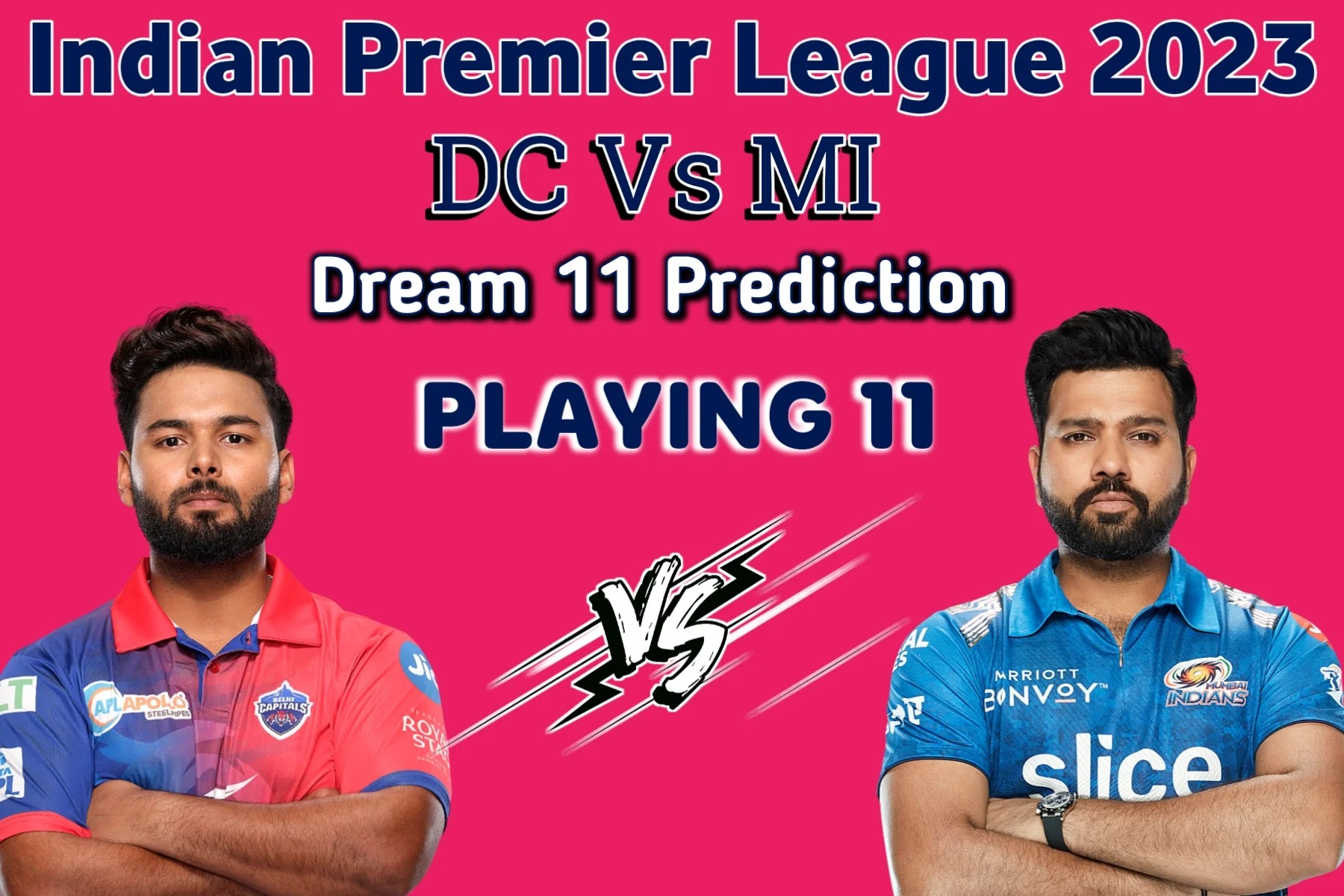 IPL 2023 DC Vs MI Dream 11 Team Prediction Today