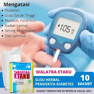Walatra Etaku, Susu Herbal Penderita Diabetes