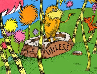 Unless Lorax EcoWarrior