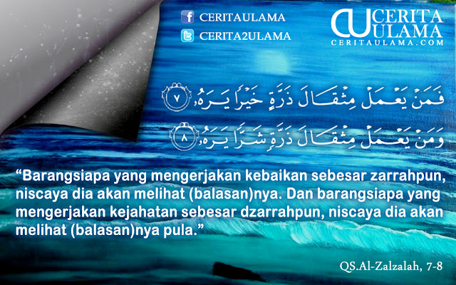 Kutipan Qur'an - Surah Al-Zalzalah, Ayat 7-8