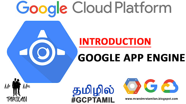Getting Started With Google App Engine Hello World App In Tamil #GoogleCloudTamil Mr & Mrs Tamilan #GCPTamil
