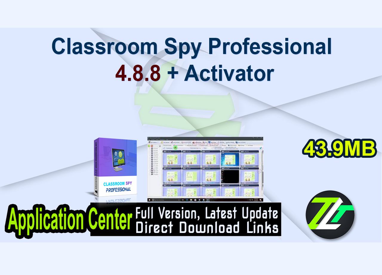 Classroom Spy Professional 4.8.8 + Activator