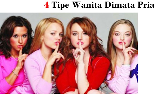 4 Tipe Wanita Dimata Pria