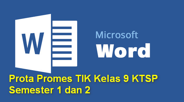 ini kami bagikan untuk Guru Mata Pelajaran yang membutuhkan sebagai kelengkapan Perangkat  Prota Promes TIK Kelas 9 KTSP Semester 1 dan 2