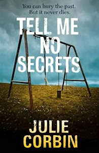 Tell Me No Secrets: A Suspenseful Psychological Thriller (English Edition)