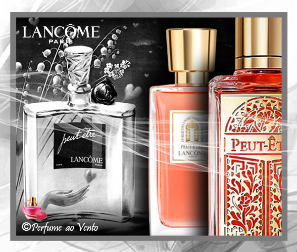 perfume ao vento, perfume, parfum, fragrância, fragrance, feminino, compartilhável, lancôme, peut-être, nathalie lorson, 2020, oriental-floral,