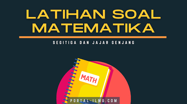 Kumpulan Soal Segitiga dan Jajar Genjang, Materi Matematika Kelas 4 SD