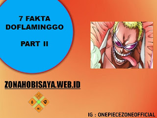 Pemimpin Dari Kelompok Donquixote Family, 7 Fakta Doflaminggo [One Piece]