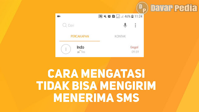 5 Tips Cara Mengatasi SMS Gagal Tidak Bisa Mengirim dan Menerima Pesan