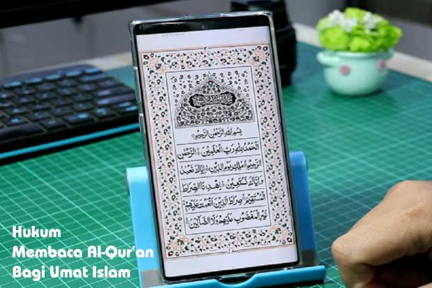 Hukum Membaca Al-Qur’an Bagi Umat Islam