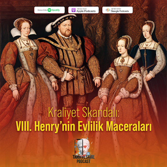 Kraliyet Skandalı: VIII. Henry’nin Evlilik Maceraları ve Taht Mücadelesi