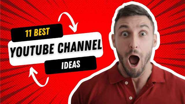 11 Profitable YouTube Channel Ideas 2022