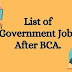 Top Government Jobs After BCA: Unlock Opportunities