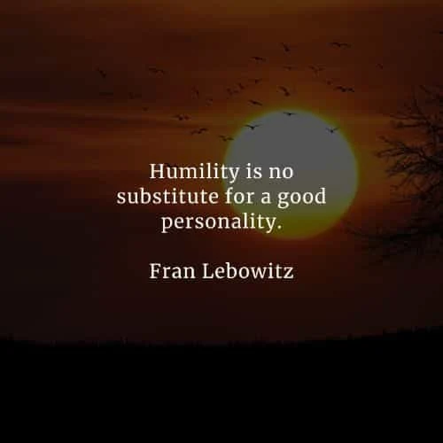 Humility quotes that will change your way of thinking