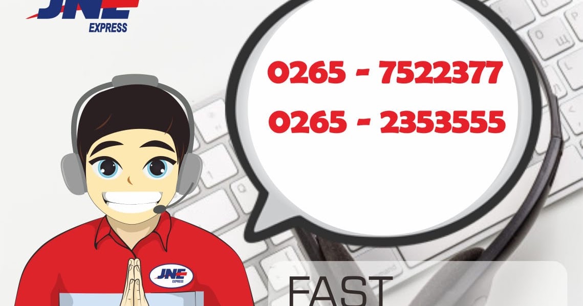 Nomor Telepon Call Center JNE Branch Tasikmalaya, Area Ciamis, Banjar, Banjarsari, Pangandaran ...