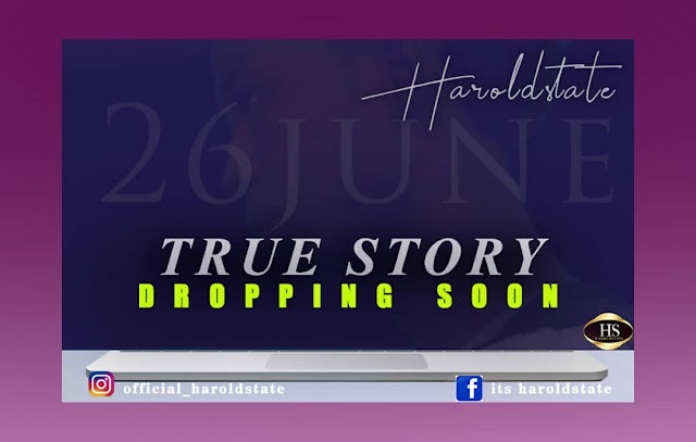 (Gist) Haroldstate to  drop another ep titled true story