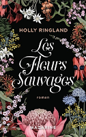 https://exulire.blogspot.com/2019/06/les-fleurs-sauvages-holly-ringland.html