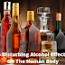 5 Disturbing Alcohol Effects On The Human Body