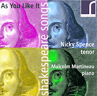 As You Like It: Shakespeare Songs - Nicky Spence (tenor), Malcolm Martineau (piano), Resonus Classics