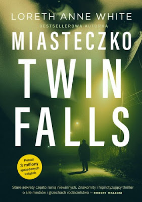 Miasteczko Twin Falls - Loreth Anne White