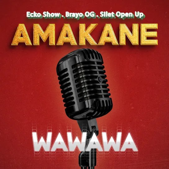 Amakane Wawawa - Ecko Show, Brayo OG and Silet Open Up