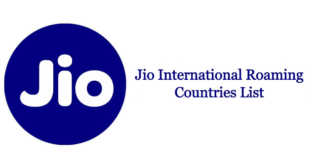 Jio International Roaming Countries List