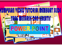 Video Tutorial cara membuat slide presentasi dengan menggunkan program Power Point