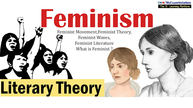 Feminist movement, Feminist Theory, Feminist Literature,Feminist Criticism, what's Feminist, feminism myexamsolution,ugc net jrf notes, english literature notes, myexamsolution.com,