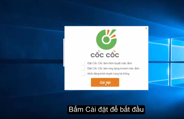 Hướng dẫn "Cài đặt Cốc Cốc " bằng hình ảnh mới nhất 2017 i